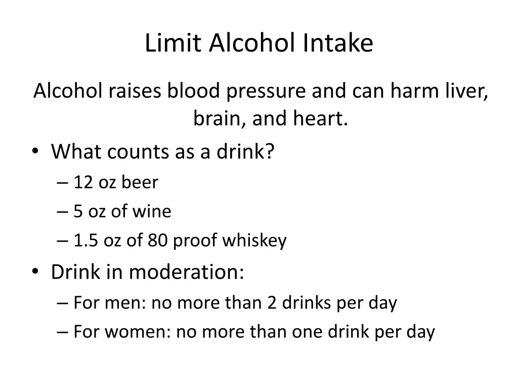 limit alcohol intake