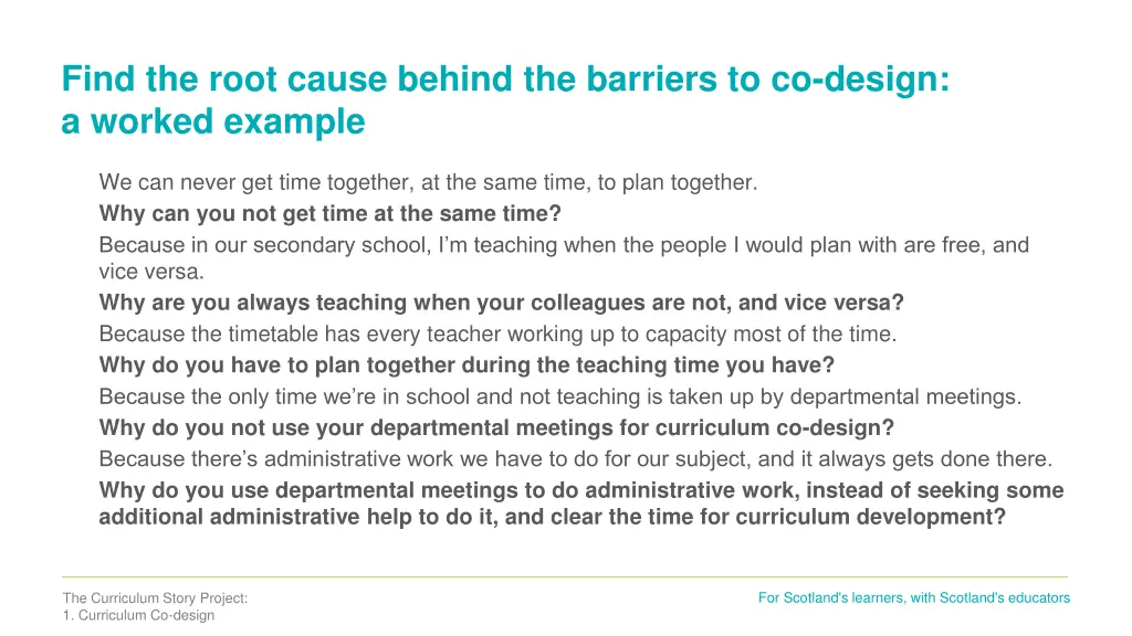 find the root cause behind the barriers 1