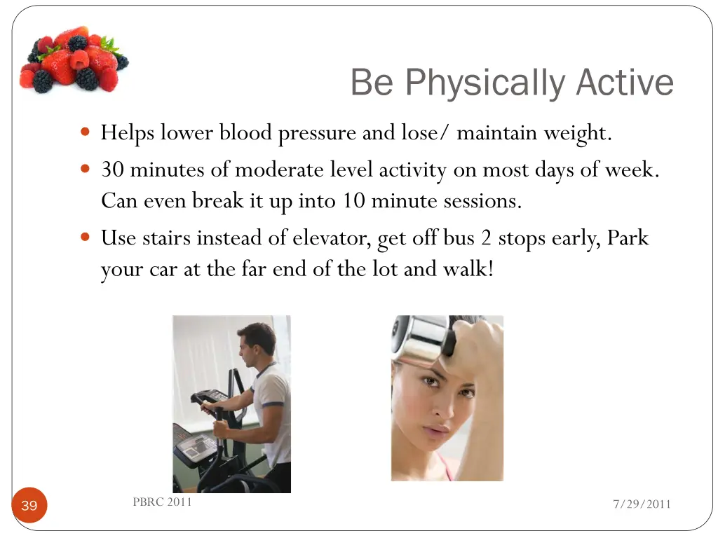 be physically active