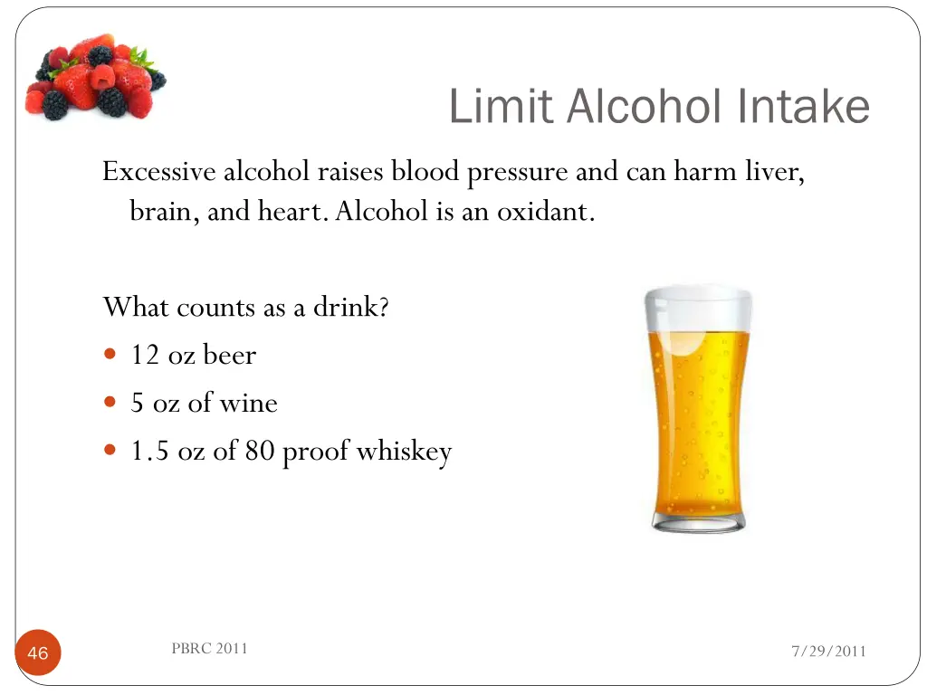 limit alcohol intake