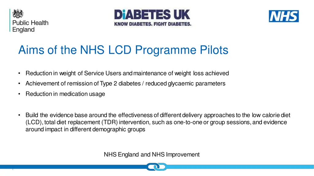 aims of the nhs lcd programme pilots