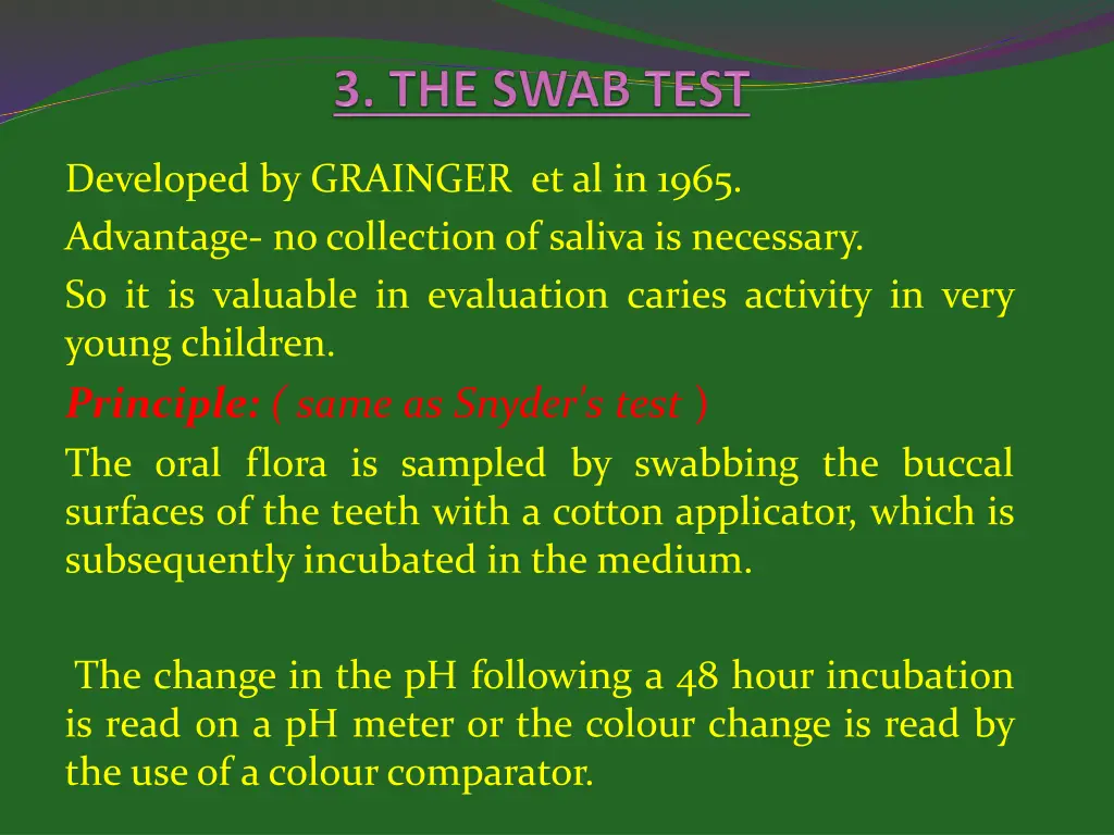 developed by grainger et al in 1965 advantage