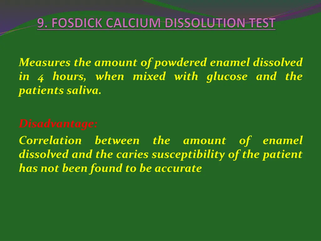 measures the amount of powdered enamel dissolved