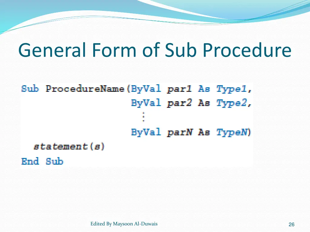 general form of sub procedure