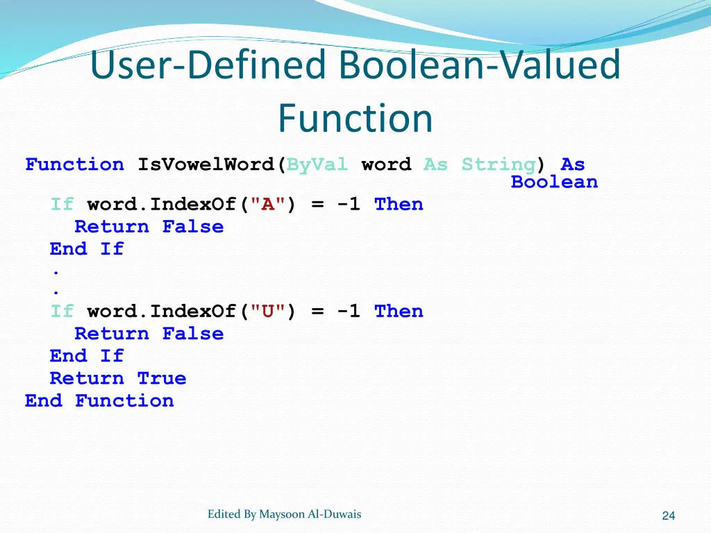 user defined boolean valued function function