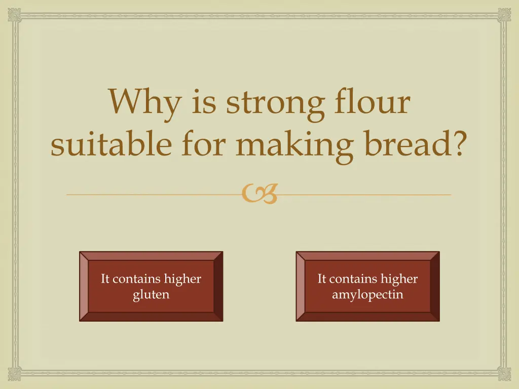 why is strong flour suitable for making bread