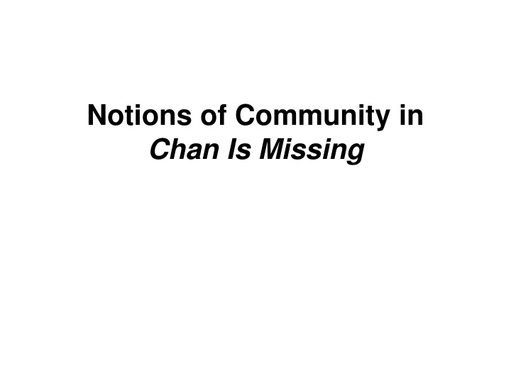 notions of community in chan is missing