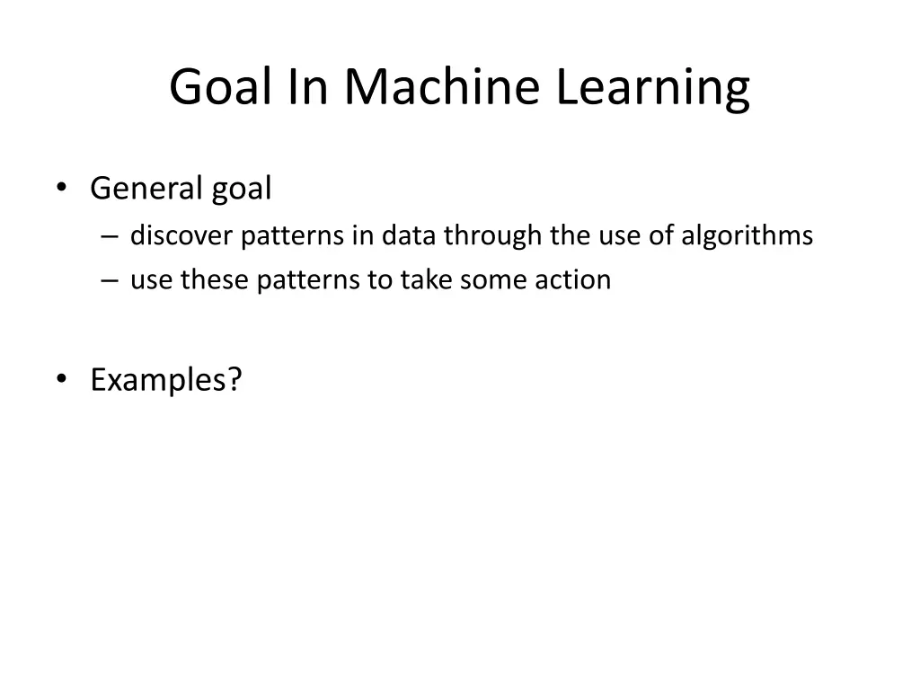 goal in machine learning