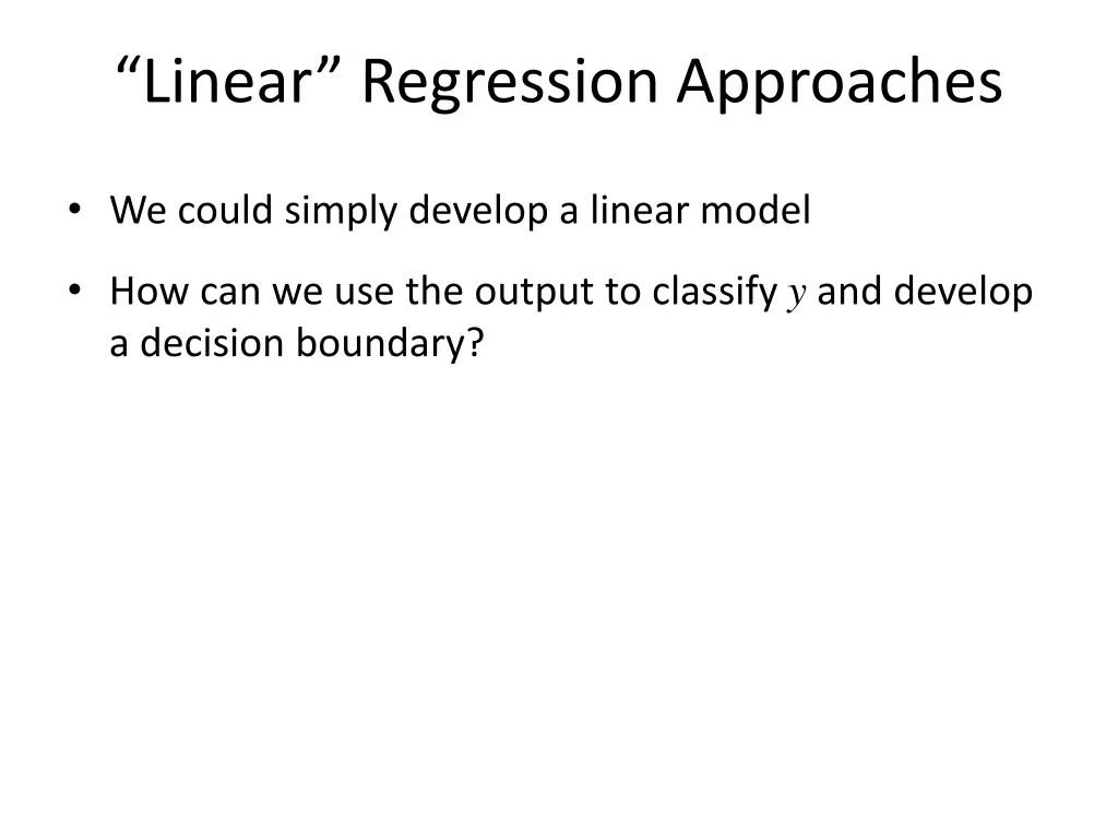 linear regression approaches