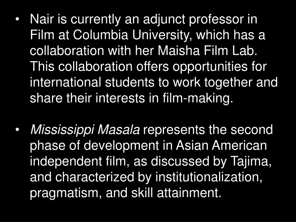 nair is currently an adjunct professor in film