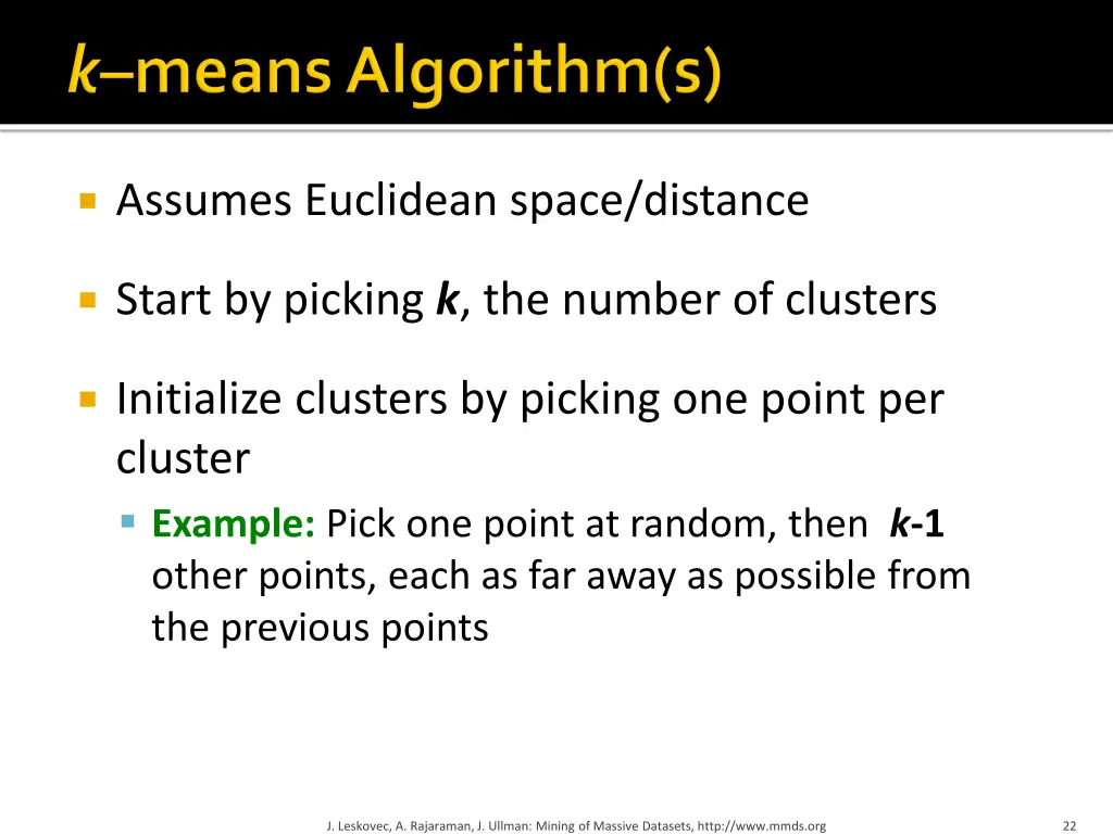 assumes euclidean space distance