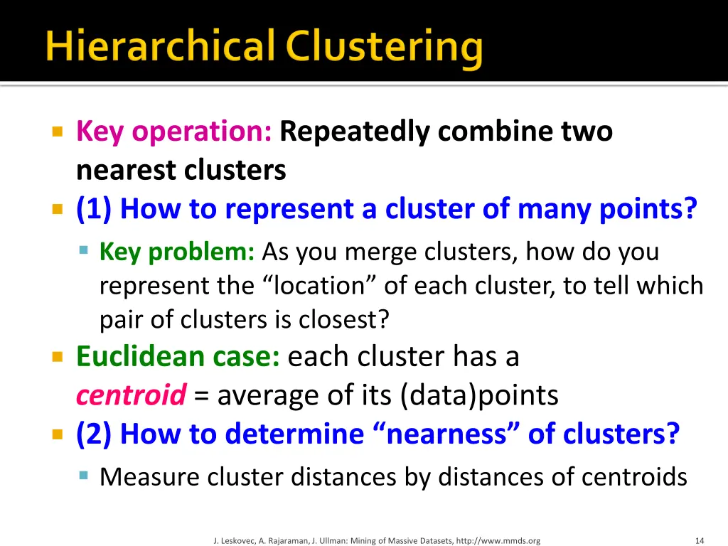 key operation repeatedly combine two nearest 1