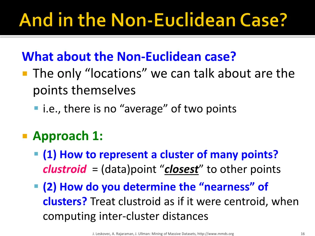 what about the non euclidean case the only