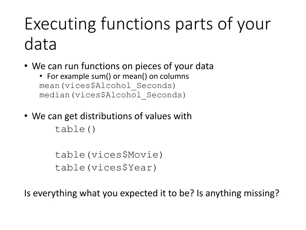 executing functions parts of your data