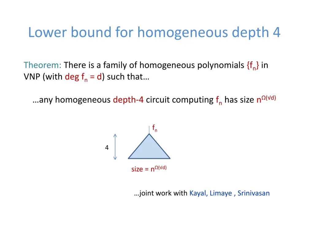 lower bound for homogeneous depth 4 2