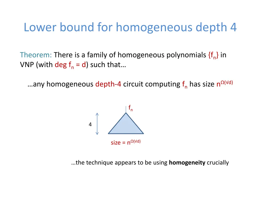 lower bound for homogeneous depth 4 3