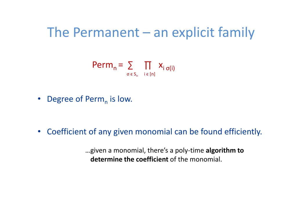 the permanent an explicit family 2