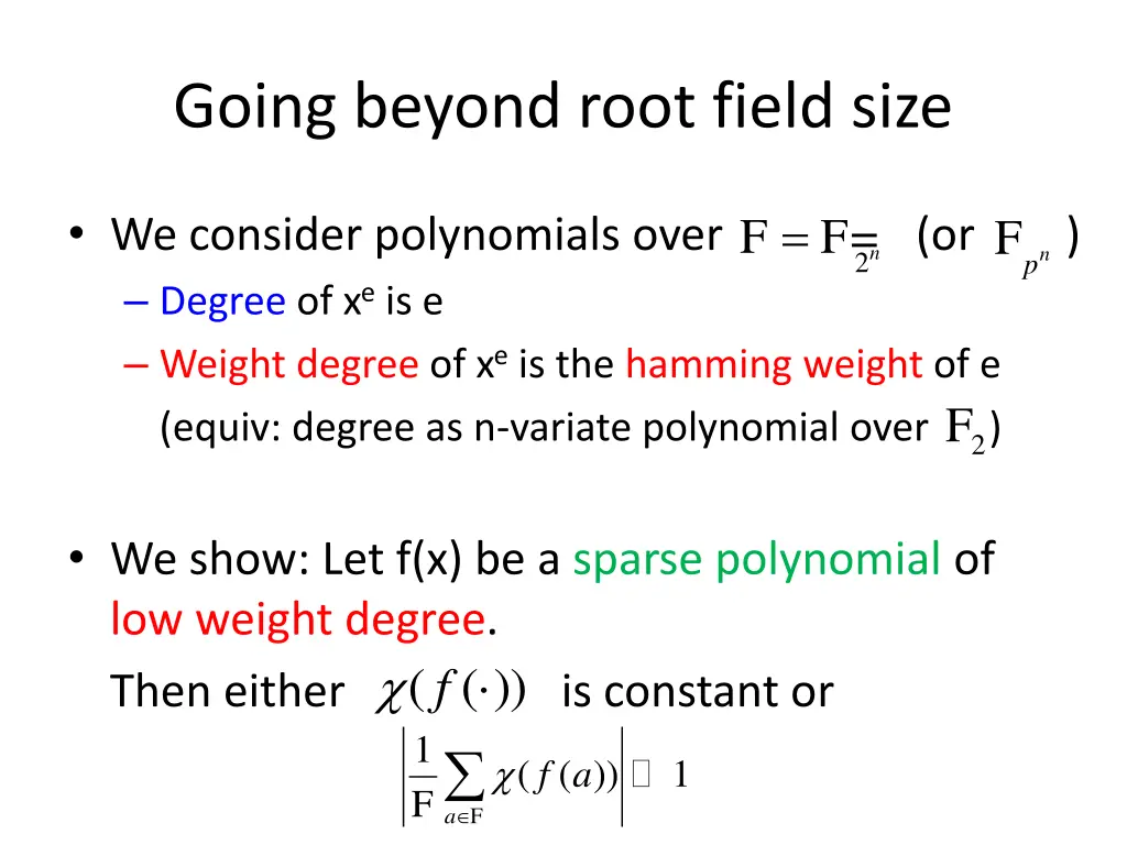 going beyond root field size 1