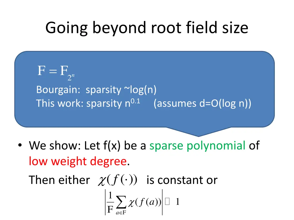 going beyond root field size 2