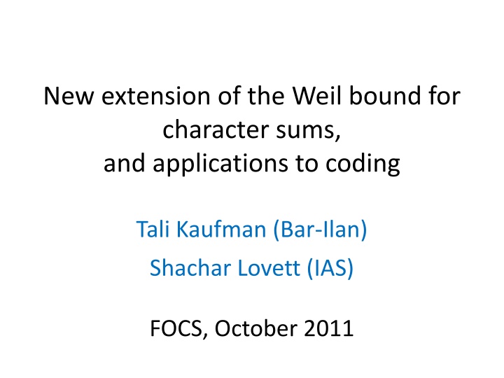 new extension of the weil bound for character