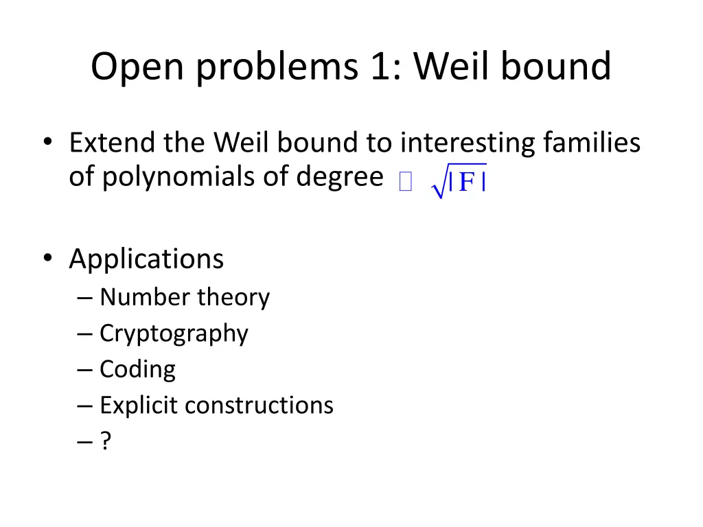 open problems 1 weil bound