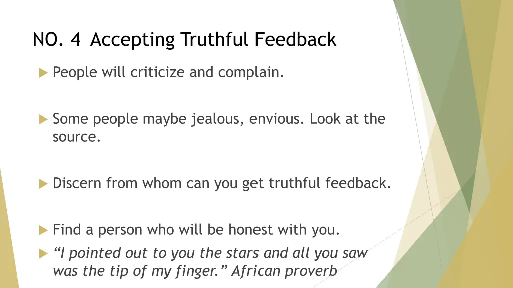 no 4 accepting truthful feedback