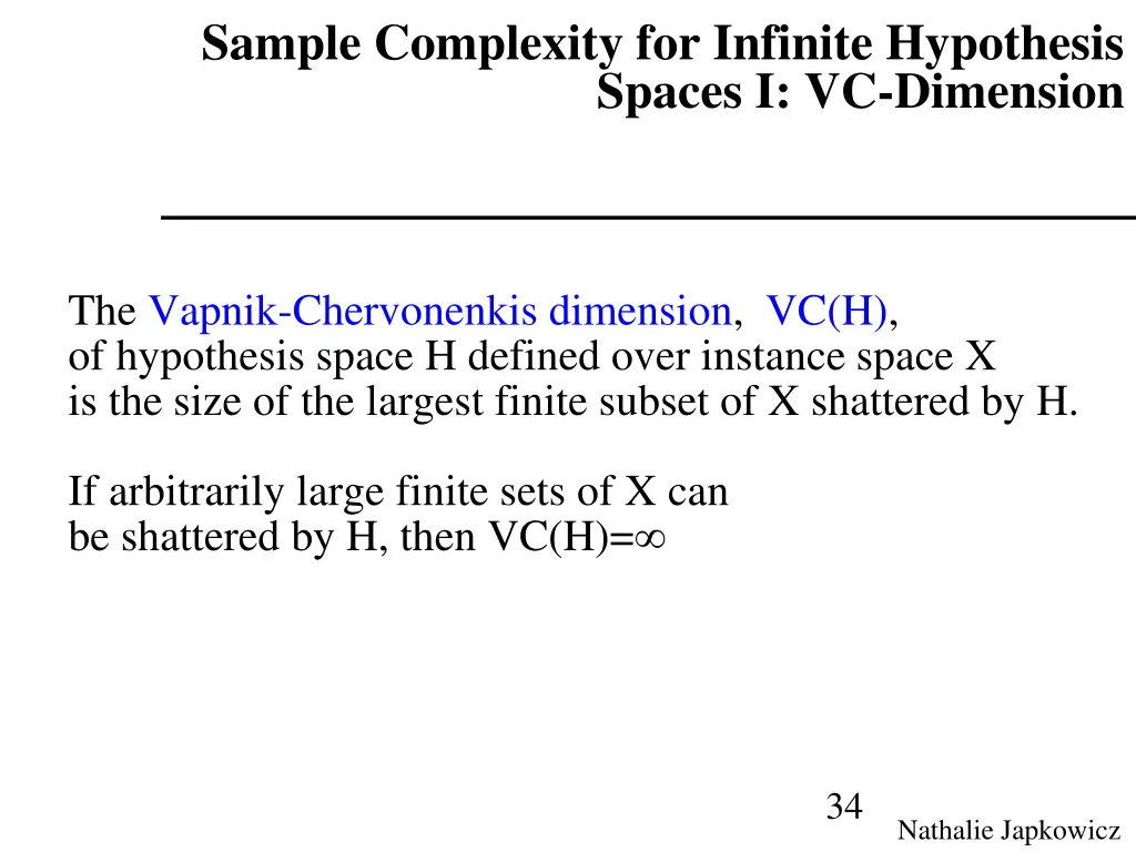 sample complexity for infinite hypothesis spaces 1