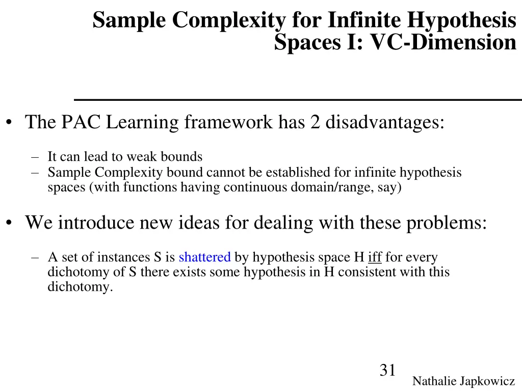 sample complexity for infinite hypothesis spaces