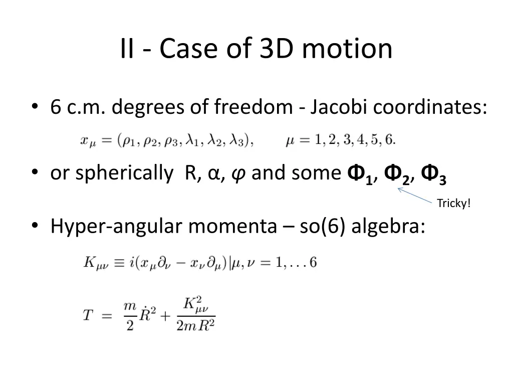 ii case of 3d motion