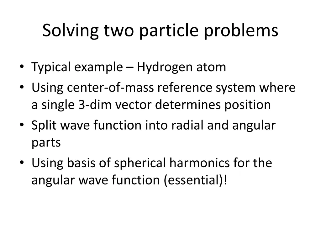 solving two particle problems