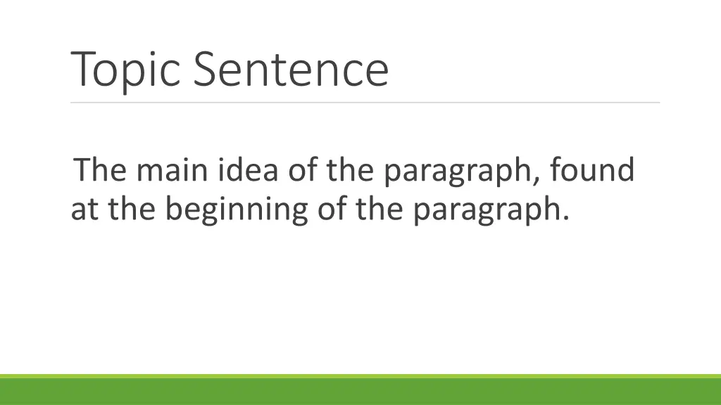 topic sentence