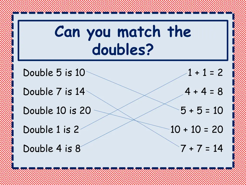 can you match the doubles