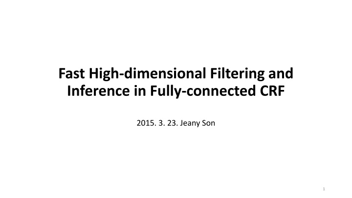 fast high dimensional filtering and inference