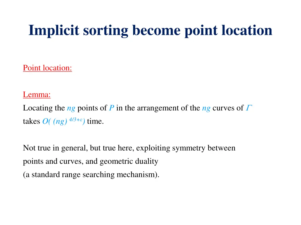 implicit sorting become point location