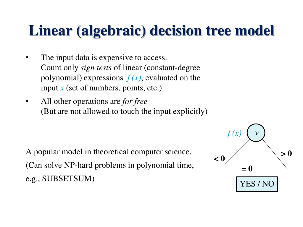 linear algebraic decision tree model