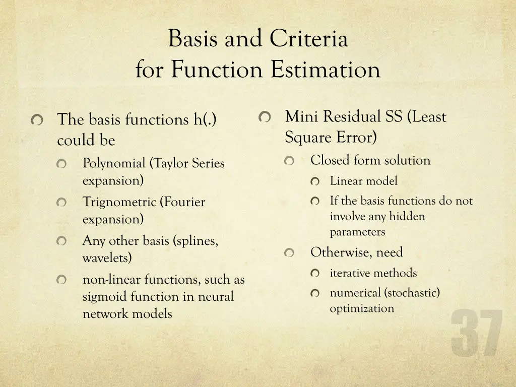 basis and criteria for function estimation