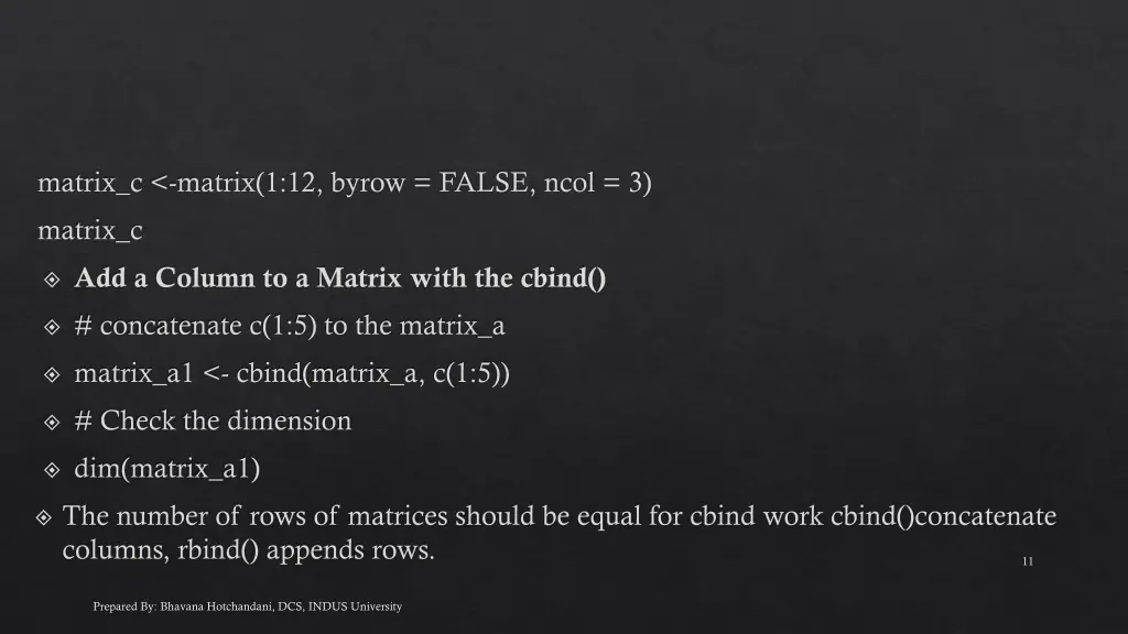 matrix c matrix 1 12 byrow false ncol 3