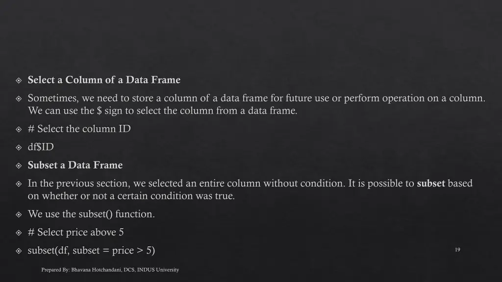 select a column of a data frame sometimes we need