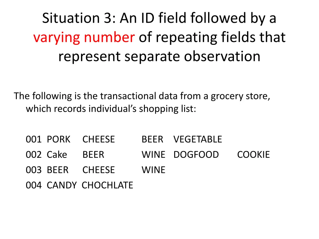 situation 3 an id field followed by a varying