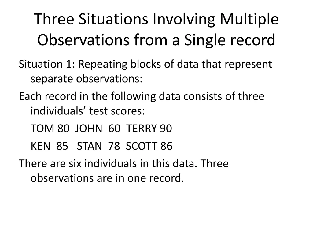 three situations involving multiple observations