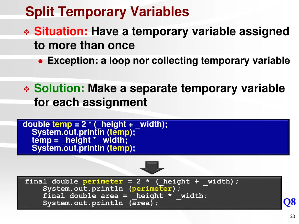 split temporary variables