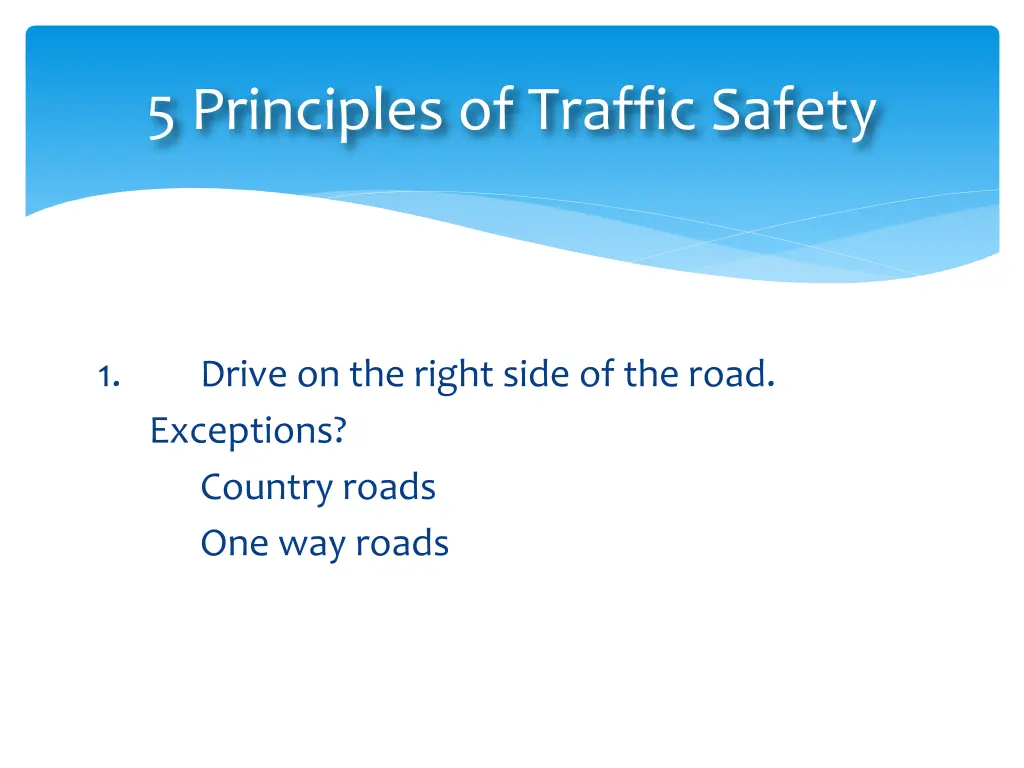 5 principles of traffic safety 1