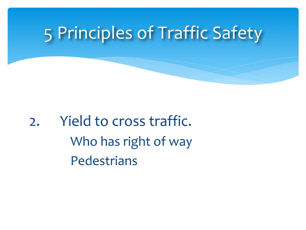 5 principles of traffic safety 2