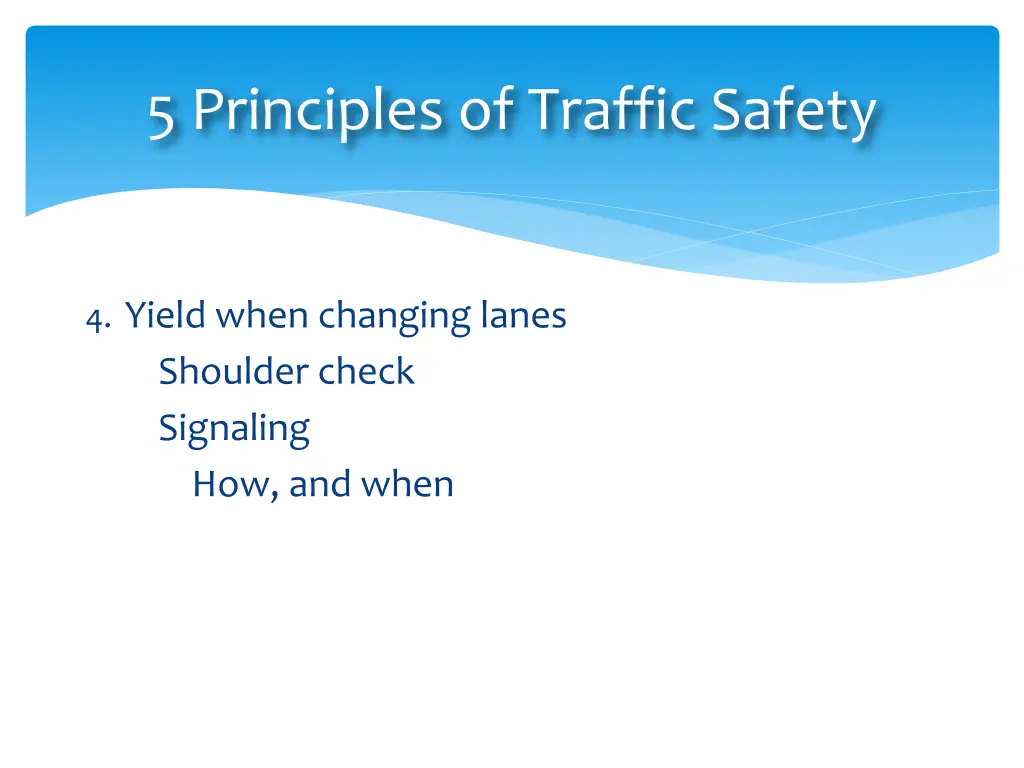 5 principles of traffic safety 4