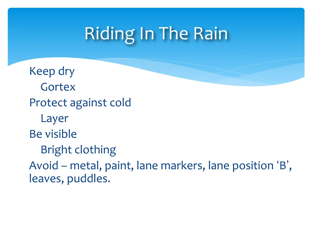 riding in the rain