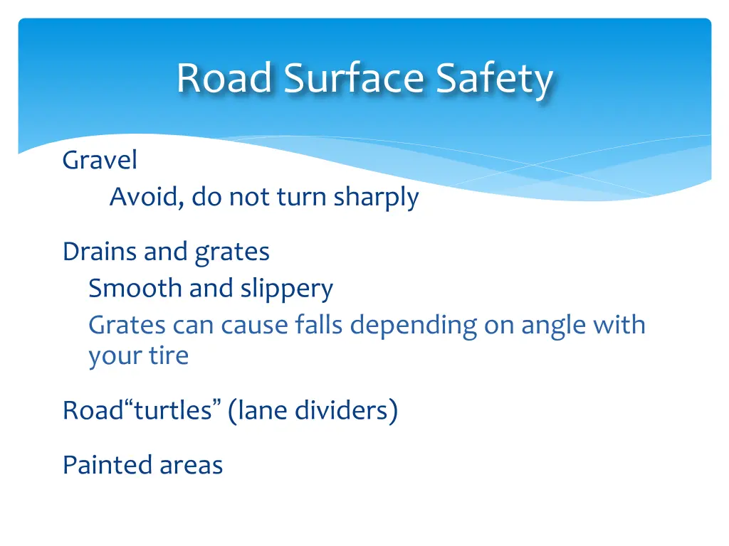 road surface safety