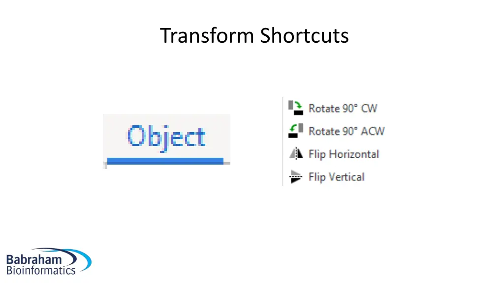 transform shortcuts