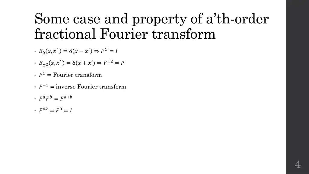 some case and property of a th order fractional