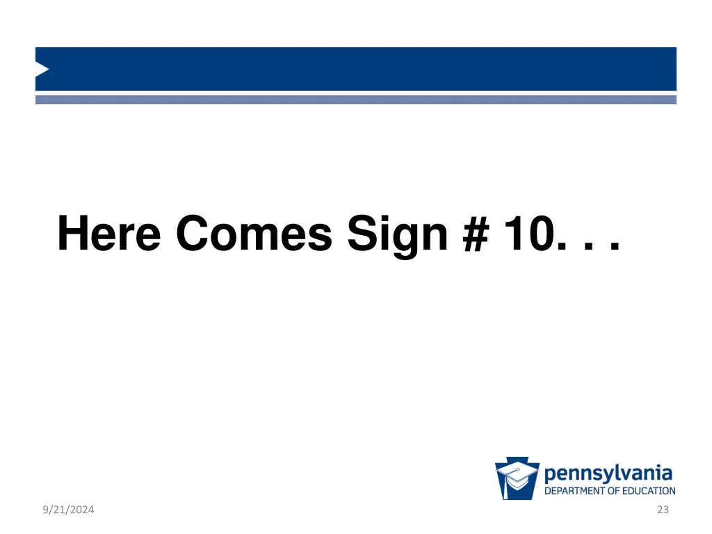 here comes sign 10