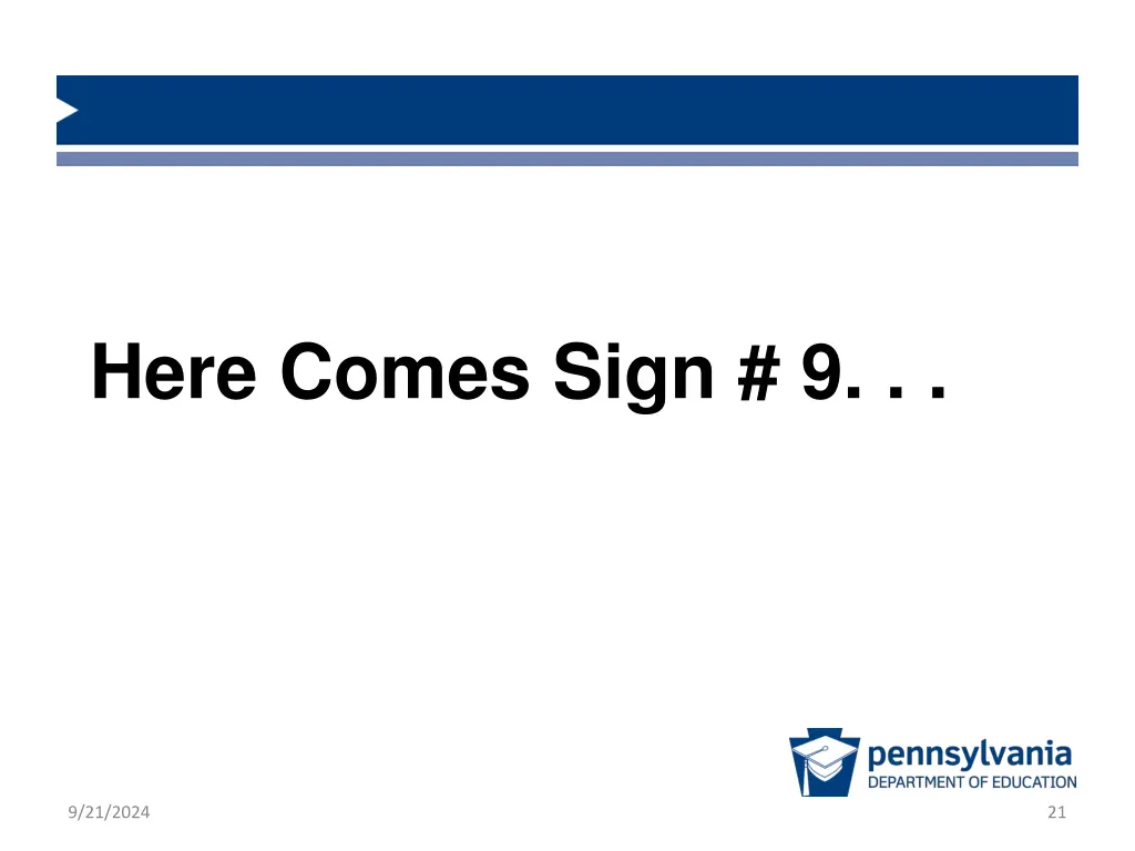 here comes sign 9